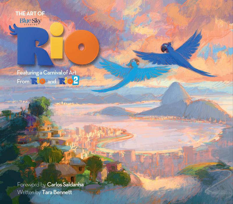 Book Review The Art Of Rio Featuring A Carnival Of Art From Rio And Rio 2 Animation World Network