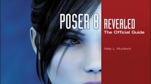 'Poser 8 Revealed': Editing and Posing Figures - Part 3