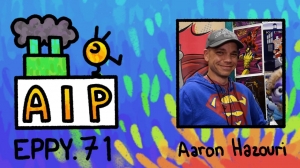 Animation Industry Podcast EP71: Aaron Hazouri’s Harsh Reality of Pursuing Storyboard Artist Work In LA