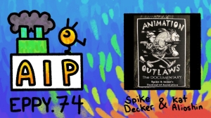 Podcast EP74: Spike & Kat Share ‘Animation Outlaws’ Spike & Mike Documentary