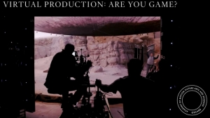 Academy’s ‘Virtual Production Filmmaking: Are You Game?’ Talk Now Live