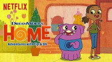 DreamWorks Animation’s ‘Home Adventures with Tip & Oh’ Debuts July 29