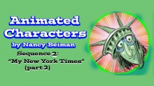 Animated Characters: Sequence 2 – My New York Times Part 2