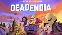 Netflix Greenlights ‘DeadEndia’ Animated Kids’ Series