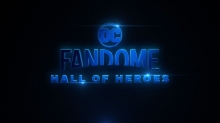 Here’s a Wrap Up of Last Weekend’s DC FanDome Virtual Experience