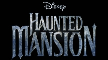 Disney’s ‘Haunted Mansion’ Pushed to Summer 2023